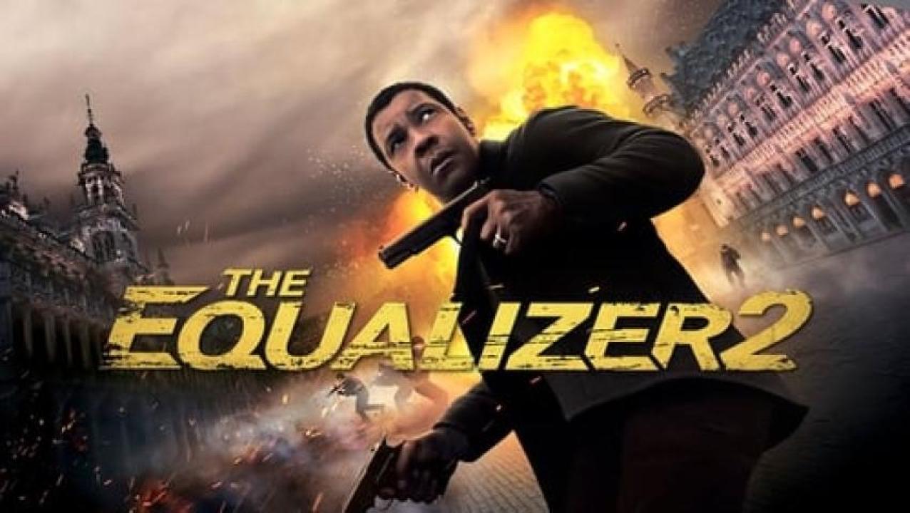 مشاهدة فيلم The Equalizer 2 2018 مترجم 