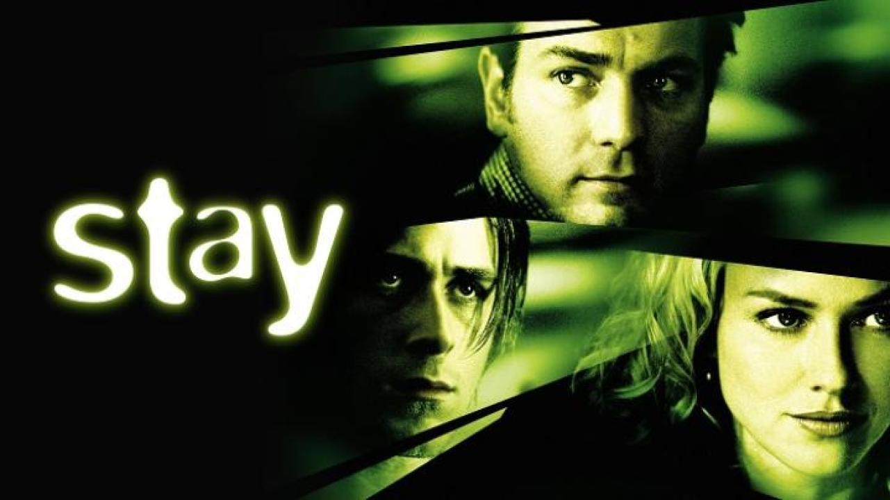 مشاهدة فيلم Stay 2005 مترجم 